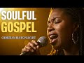 ✝️ Soulful Gospel R&B Worship Playlist | Sanctified in the Silence to Breath Between the Notes