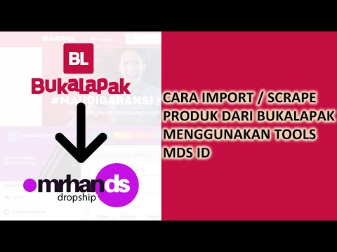 belajar-dropship---cara-mudah-import-/-scrape-produk-bukalapak-menggunakan-tools-mds-id
