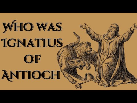 Who was Ignatius of Antioch