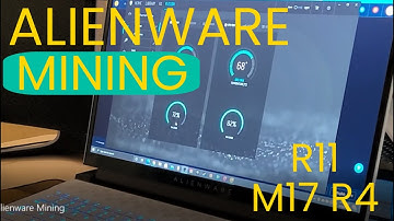 Crypto Mining with Alienware R11 and Alienware M17 R4