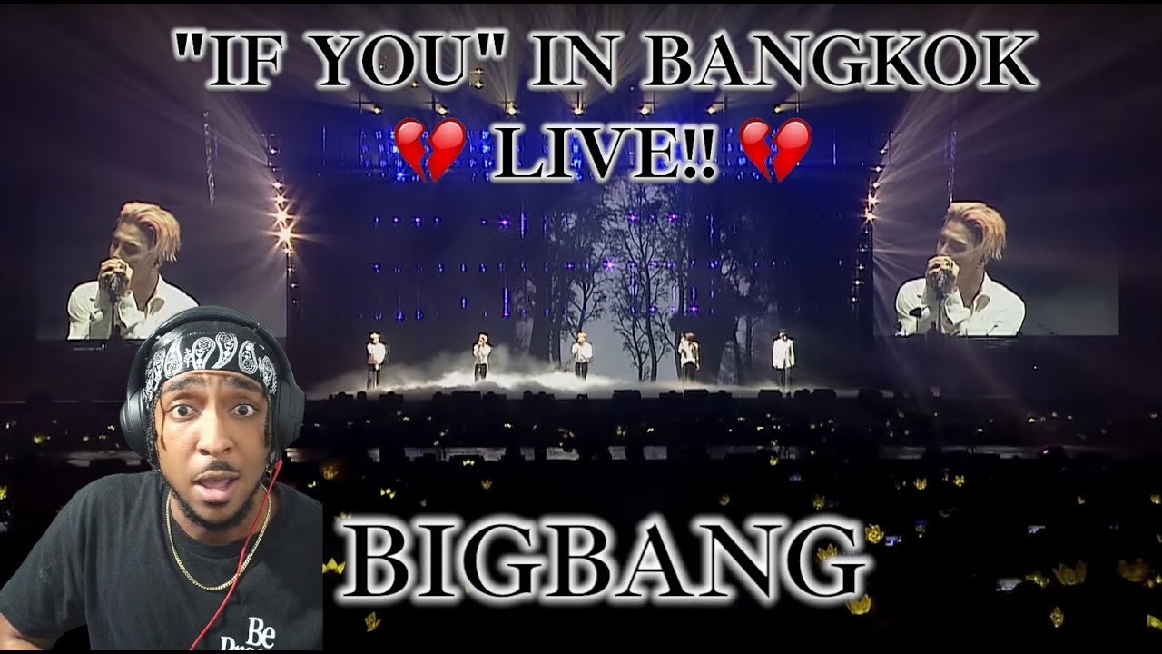 BIGBANG - 'IF YOU’ TOUR REPORT IN BANGKOK LIVE!! | REACTION!! | THIS WAS DEEP!! 💔