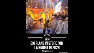 Report – WWE Has Big Plans For LA Knight In 2026