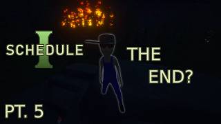 PUTTING A END TO THE BENZIES.... Schedule 1 (full gameplay walkthrough pt 5 The End???)