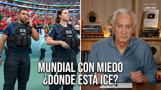 ICE y el Mundial: el miedo que vacía las calles