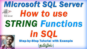 MS SQL Server String function | MS SQL Server Tutorial for Beginner