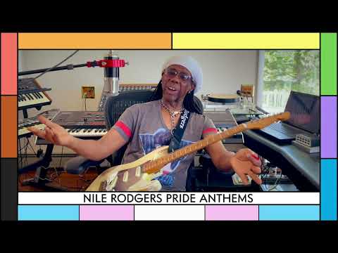 Nile Rodgers - We Are Family | PRIDE 2020 🌈🎶