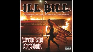Watch Ill Bill Watch The City Burn feat Lord Goat Sabac Red  Non Phixion video