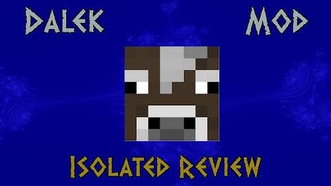 Dalek Mod | Isolated Review - Story Mode