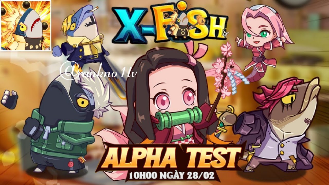 X Out Fish X Fish - Khai Mở Alphatest Trải Nghiệm Game Thông Tin Ra Mắt & Nhân Vật ...