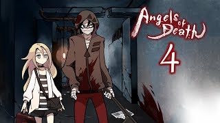 Angels of Death Part 4: How about I bury you first?