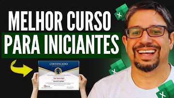 MELHOR CURSO DE EXCEL PARA INICIANTES APRENDER DO ZERO | CERTIFICADO RECONHECIDO | EXCEL SEM SEGREDO