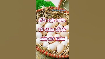 Cách luộc trứng với chang dễ bóc #baithuocdangian #dexuatyoutube #dinhduong #trungga #viralvideo