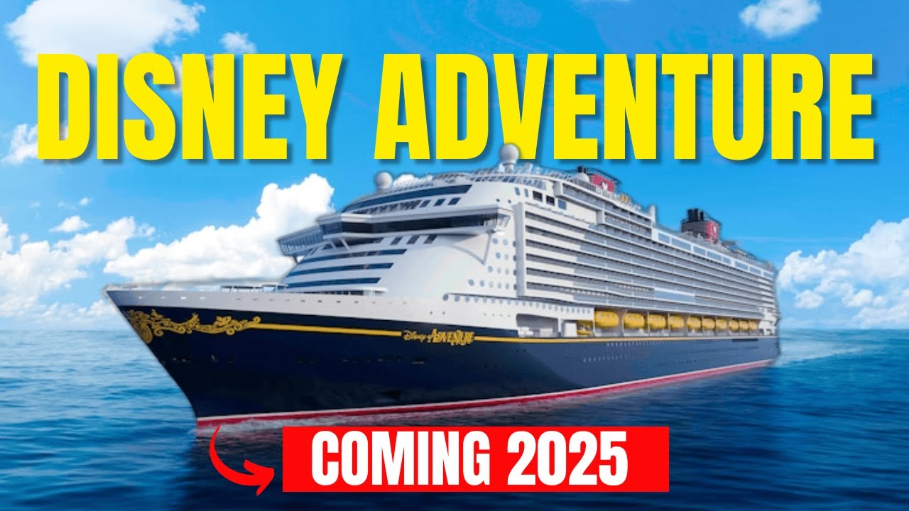 Disney Adventure 2025: Brand New Concept at Sea? | Full Ship Preview!