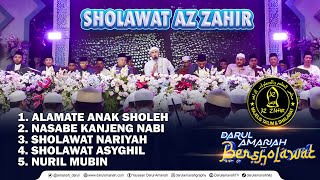 AZ ZAHIR | ALAMATE ANAK SHOLEH | NASABE KANJENG NABI | SHOLAWAT NARIYAH | SHOLAWAT ASYGHIL | NURIL M