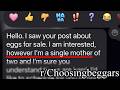r/Choosingbeggars | i have no NEED