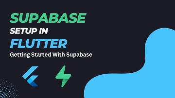 How to Setup Supabase in Flutter | Getting started with Supabase | Supabase in Flutter