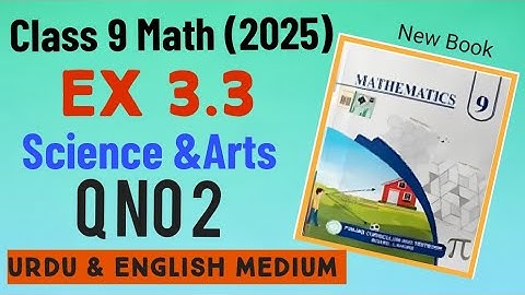 Class 9th Math Exercise 3.3 Q no 2 | class 9 ex 3.3 q no 2  | 9th class math ex 3.3