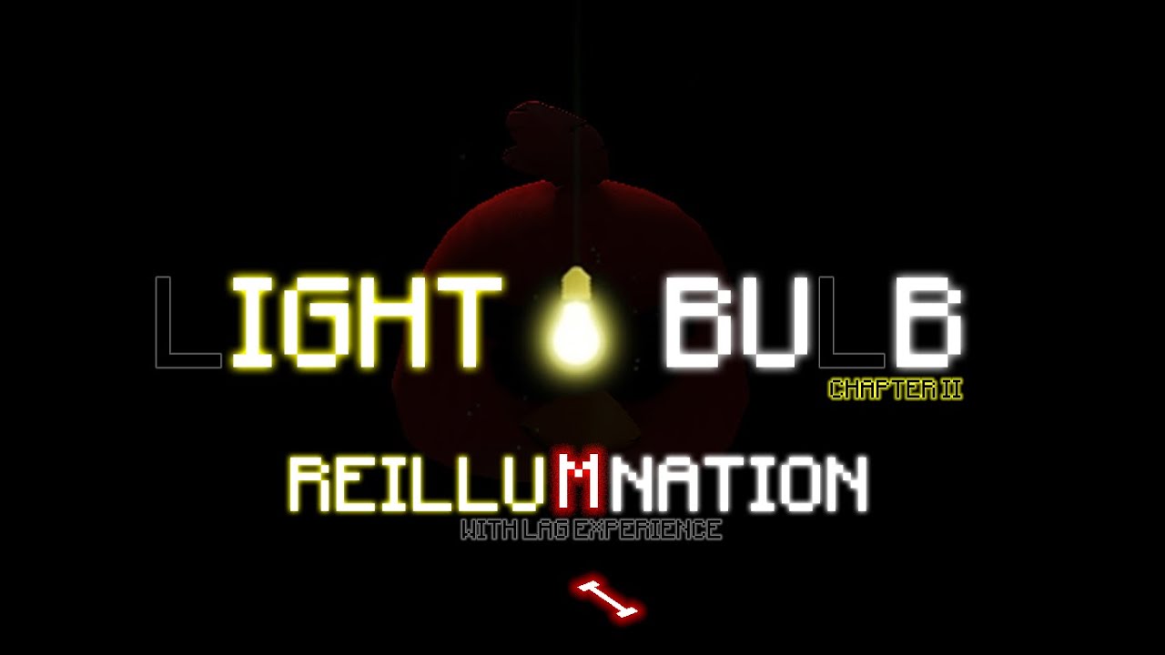 Roblox Lightbulb Reillumination Chapter 2 Youtube - roblox lightbulb