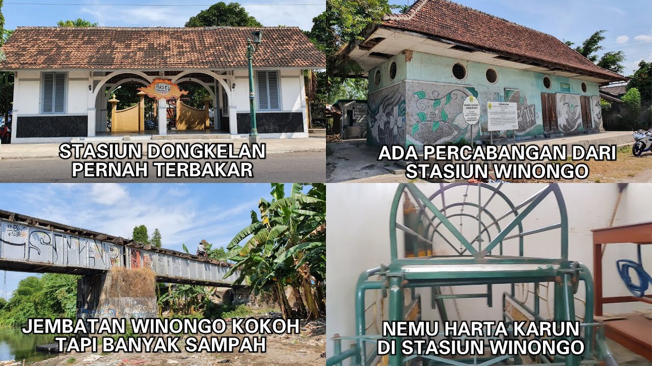 STASIUN DONGKELAN PERNAH TERBAKAR, JEMBATAN KA WINONGO DAN HARTA KARUN DI STASIUN WINONGO (PART 2)