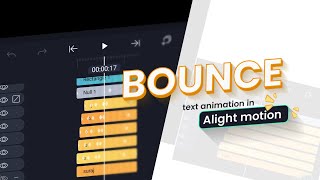 Advance bounce text animation tutorial in alight motion