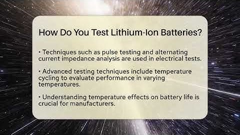 How Do You Test Lithium-Ion Batteries? - Talking Tech Trends