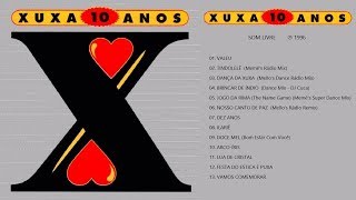 CD Xuxa 10 Anos ℗ 1996
