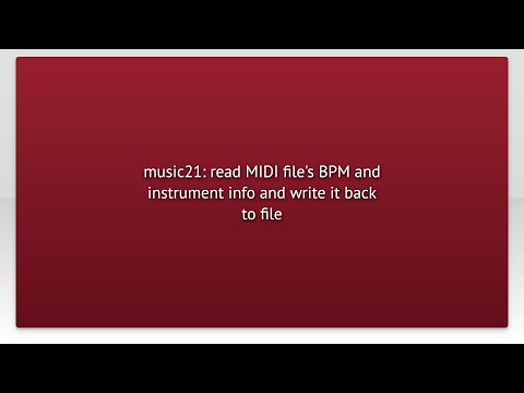 music21: read MIDI file's BPM and instrument info and write it back to file