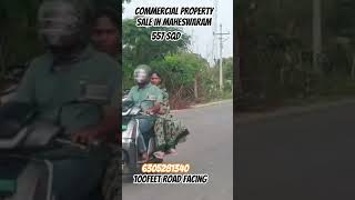 maheshwaram commercial property sale in 557 sqd 100 feet road facing #viralvideo #commericalplots