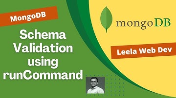 24. Update the Schema Validation for an existing Collection using db.runCommand - MongoDB
