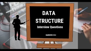 Data Structure Interview Questions