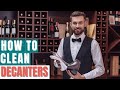 How to Clean Different Types of Decanters