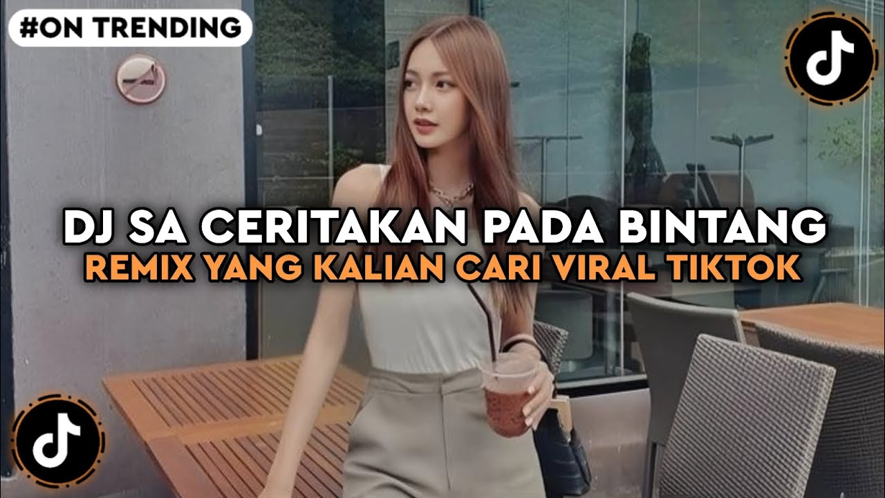 DJ SA CERITAKAN PADA BINTANG BINTANG | DJ JAUH KO PERGI FULL SONG VIRAL TIKTOK TERBARU 2026 