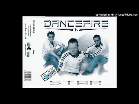 Dancefire — Dancefire - Star (DJ Torre Extended)