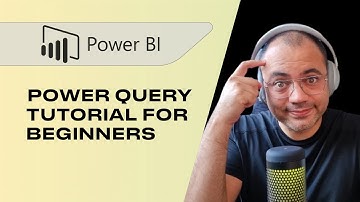 POWER QUERY - Tutorial for Beginners | How to use | ETL Platform from Microsoft
