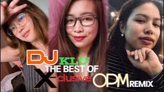 DJ KLU - The best of EXCLUSIVE OPM REMIX