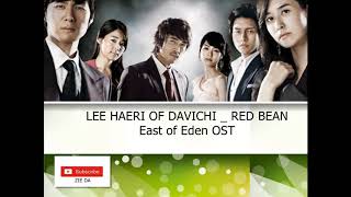 Lee Haeri Of Davichi  Red Bean east Of Eden Ost