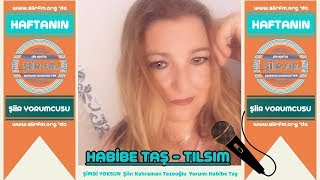 ŞİMDİ YOKSUN | Şiir - Kahraman Tazeoğlu | Yorum - Habibe Taş - Tılsım | www.siirfm.org