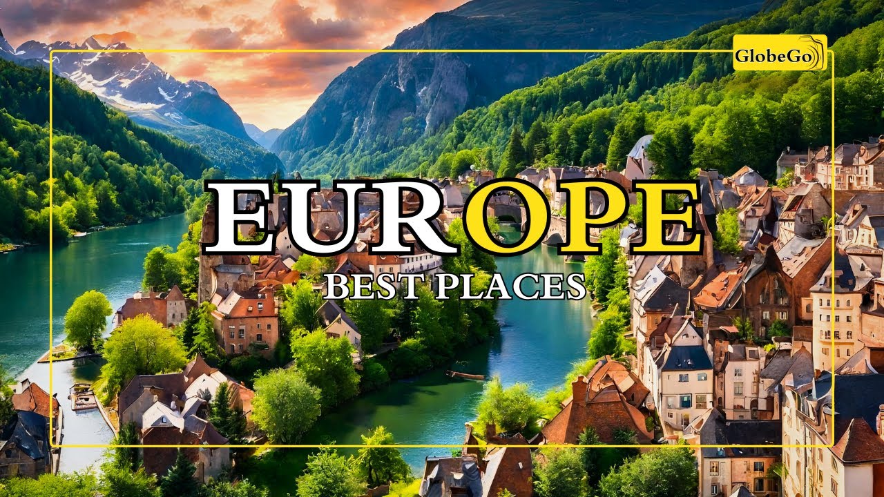 10-best-places-to-visit-in-europe-travel-europe-youtube