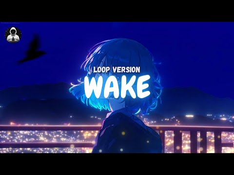 WAKE - Grimmmiz 『Loop Version』