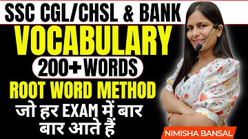 VOCABULARY | 200 +WORDS | ROOT WORD METHOD जो हर EXAM में बार बार आते हैं  | NIMISHA BANSAL