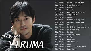 The Best Of YIRUMA Yiruma's Greatest Hits ~ Best Piano (HD/HQ)