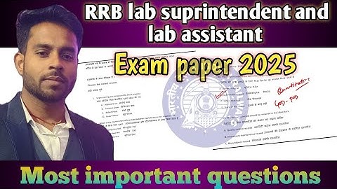 Unlock Your Success! RRB Lab Superintendent & Assistant Exam 2025 -Must-See Questions for Top Scores