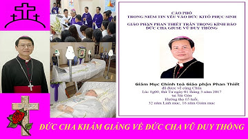KỈ NIỆM : ĐỨC CHA KHẢM GIẢNG VỀ ĐỨC CHA VŨ DUY THỐNG