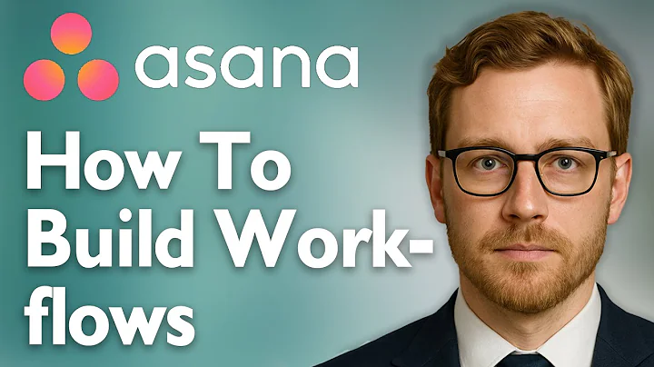 How To Build Workflows In Asana With Automation [2025 Guide]