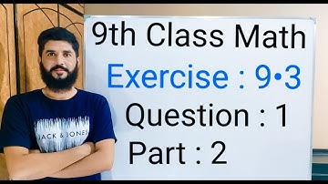 9th class Math Exercise 9.3 Question 1 part 2 | Balochistan Board | FREE EDUCATION | Muhammad Hilal