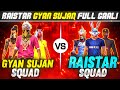 Raistar vs GyanSujan Full Gaali 🤭🤣 Challenge to Win 3v4 Custom 🔥| Garena Free Fire @Gyan Gaming