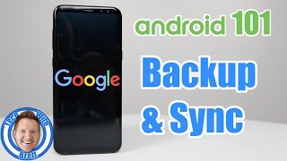 Android 101: Google Account Backup and Sync (Galaxy S8 plus) screenshot 4