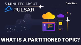 5 Minutes About Pulsar | What is a Partitioned Topic