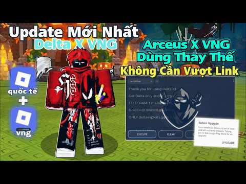 UPDATE Delta X Roblox VNG - How to Install the Latest Roblox Hack Arceus X Nokey Fix Detailed UPD...
