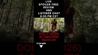 Dolly (2026) LIVE Review – Horror Fans React!